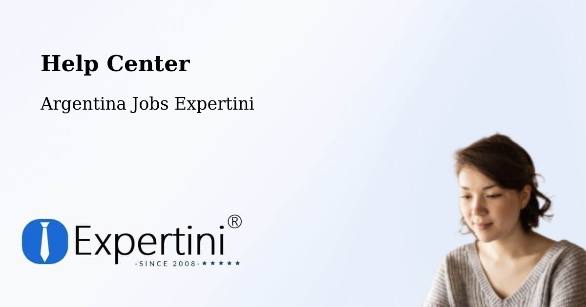 Help Center – Departamento De Güer Aike - Argentina Jobs Expertini