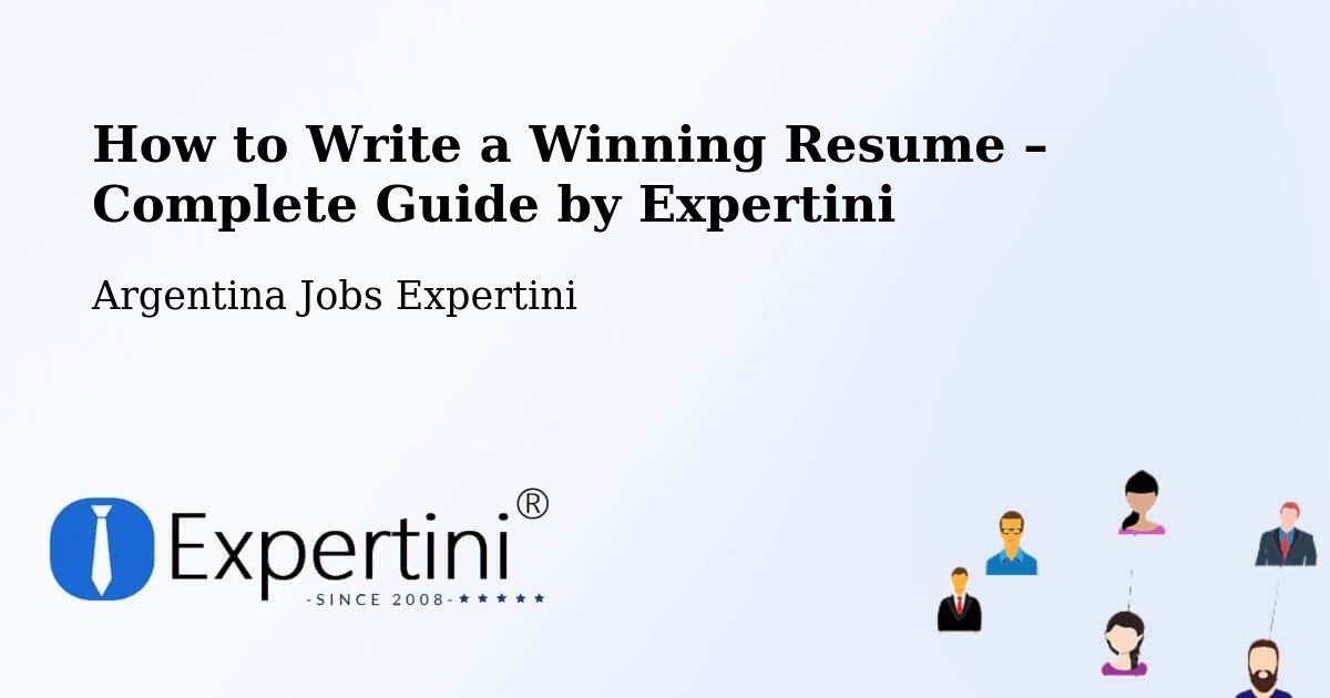 Resume Writing Guide for Job Seekers – Departamento De Güer Aike - Departamento De Güer Aike, Argentina Jobs Expertini