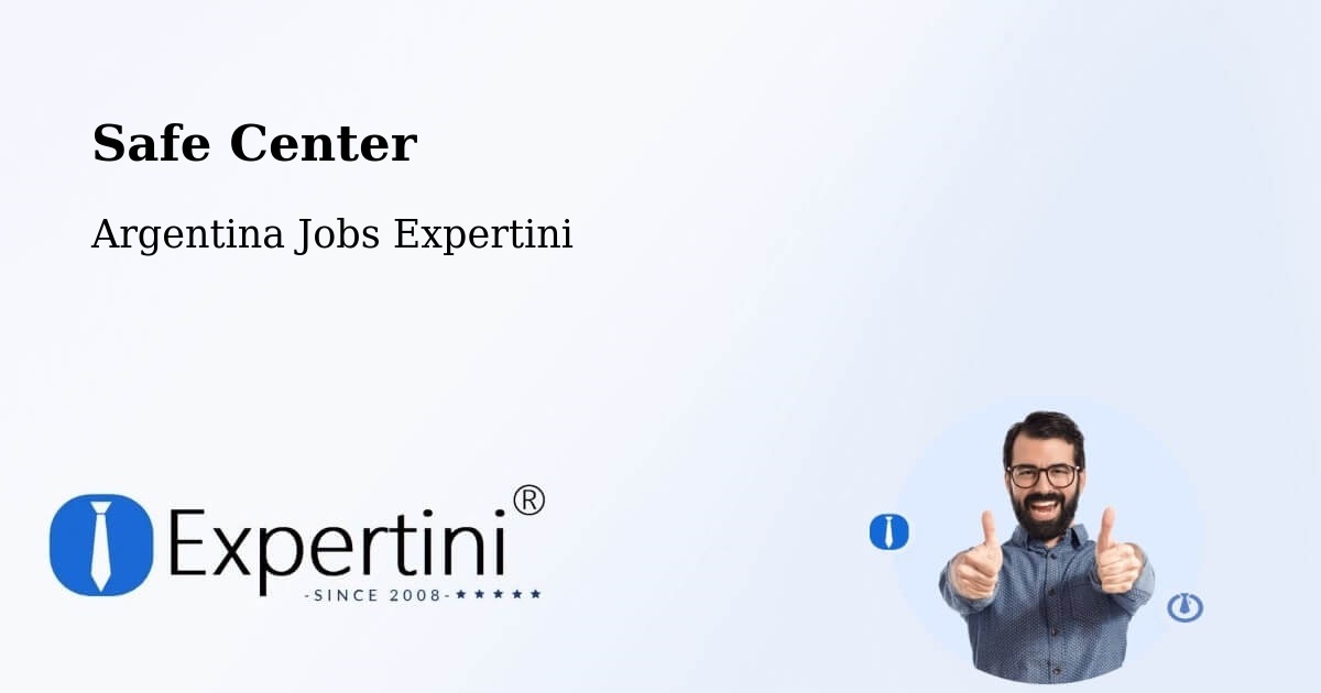 Safety Center – Departamento De Güer Aike - Argentina Jobs Expertini